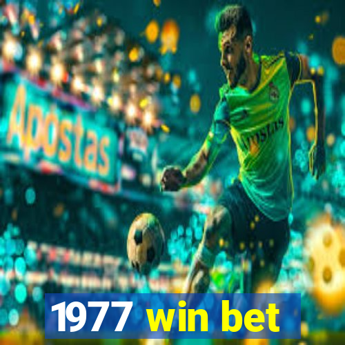 1977 win bet